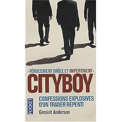 Cityboy : Confessions explosives d'un trader repenti