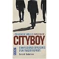 Cityboy : Confessions explosives d'un trader repenti