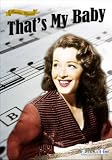 Thats My Baby (1944) [Remastered Edition]