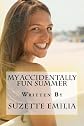 My Accidentally Fun Summer