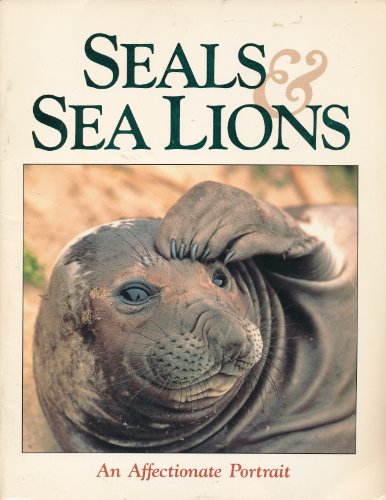 seals and sea lions an affectionate portrait marine life