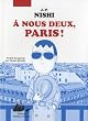 A nous deux Paris