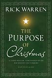 The Purpose of Christmas Dvd Study Guide: A Three-session, Video-based Study for Groups and Individuals