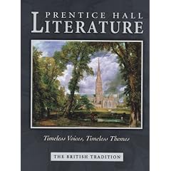 Prentice Hall Literature: The British Tradition Timeless Voices Timeless Themes