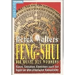 Feng-Shui ; Die Kunst des Wohnens
