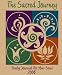 The Sacred Journey, Daily Journal for Your Soul 2008 Calendar