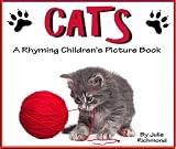 Cats - A Rhyming Childrens Picture Book ( Fun Ebooks For Kids )