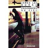 Prisonniers du cielpar James Lee Burke