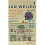 Maria, ihm schmeckt's nicht!: Geschichten von mein&hellip von Jan Weiler