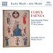 Codex Faenza: Instrumental Music of the Early 15th Century