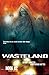 Wasteland Book 2: Shades of God (v. 2)