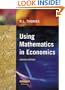 Using Mathematics in Economics (2nd Edition)
