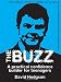 The Buzz: A Practical Confidence Builder for Teenagers (Independent Thinking Series)