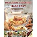 Halogen Cooking Made Easy: Part of the Halogen Made Simple Range