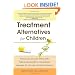 Treatment Alternatives For Children