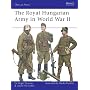 The Royal Hungarian Army in World War II (Men-at-Arms)
