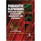 Parasitic Flatworms: Molecular Biology, Biochemistry, Immunology and Physiology (Cabi... by  A. G. Maule and N. J. Marks