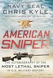By Kyle, Chris; McEwen, Scott; DeFelice, Jim American Sniper: The Autobiography of the Most Lethal Sniper in U.S. Military History 1st Edition Hardcover