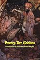 Twenty-Two Goblins