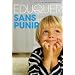 Education respectueuse : mon best of !
