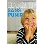 Eduquer sans punir : Apprendre l'autodiscipline de Thomas Gordon