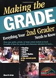 Making the Grade: Everything Your 2nd Grader Needs to Know