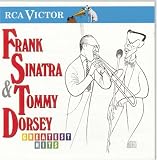 Frank Sinatra & Tommy Dorsey - Greatest Hits