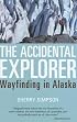 The Accidental Explorer