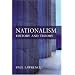 Nationalism. History and Theory