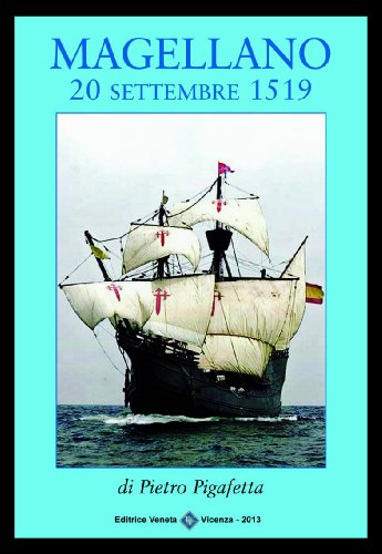 Magellano 20 settembre 1519 (Italian Edition)