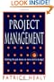 Project Management: Getting the job done on time and in budget
