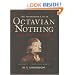 The Astonishing Life of Octavian Nothing, Traitor to the Nation: The Pox Party