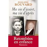 Ma vie d'avant, ma vie d'apr�spar Philippe Bouvard