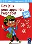 Des jeux pour apprendre l'alphabet