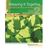 weaving it together 2 connecting reading and writing 3rd edition weaving it together connecting reading and