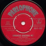 GOODNESS GRACIOUS ME!/GRANDPAS GRAVE VINYL 7" 1960 PETER SELLERS/SOPHIA LOREN