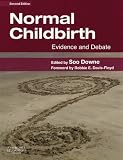 Normal Childbirth: Evidence and Debate