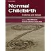 Normal Childbirth: Evidence and Debate