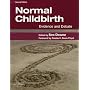 Normal Childbirth: Evidence and Debate