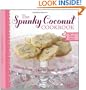 The Spunky Coconut Cookbook, Second Edition: Gluten-Free, Dairy-Free, Sugar-Free