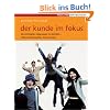 Der Kunde im Fokus: Die wichtigsten Zielgruppen im �berblick - Milieus, Lebenswelten, Konsumenten