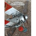 Le pilote � l'Edelweiss, tome 1 : Valentine