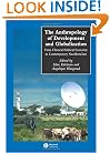 The Anthropology of Development and Globalization: From Classical Political Economy to Contemporary Neoliberalism (Blackwell Anthologies in Social and Cultural Anthropology)