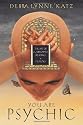 You Are Psychic: The Art of Clairvoyant Reading & Healing