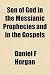 Son of God in the Messianic Prophecies and in the Gospels