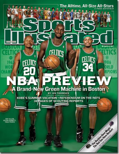 Ray Allen, Kevin Garnett, Paul Pierce, Boston Celtics - NBA Preview (Sports Illustrated Magazine - October 2007)