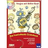 Singen mit Ritter Rost 01: Die sch�nsten Kinderliedervon "J�rg Hilbert"
