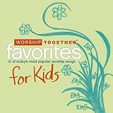 Worship Together: Kids Favorites