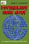 Psychology gone awry: An analysis of psychological world views (Contemporary evangelical perspectives)