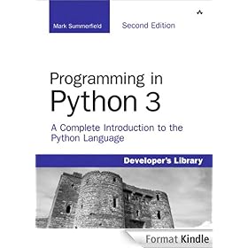 Programming in Python 3: A Complete Introduction to the Python Language (2nd Edition)